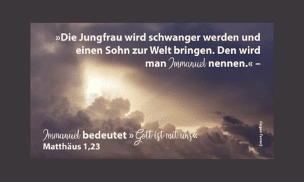 Immanuel – Gott mit uns